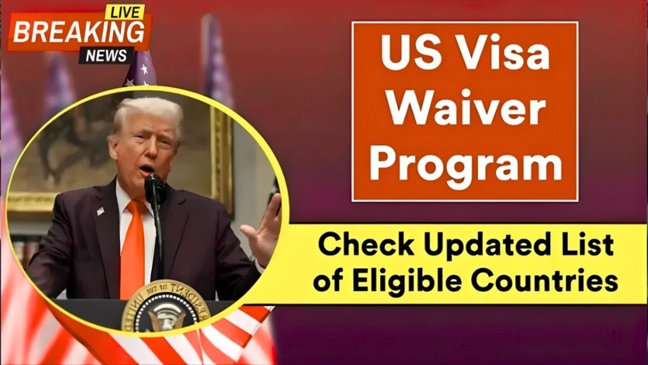 U.S. Visa Waiver Program 2025: Updated Country List and Key Rules Every Traveller Must Know