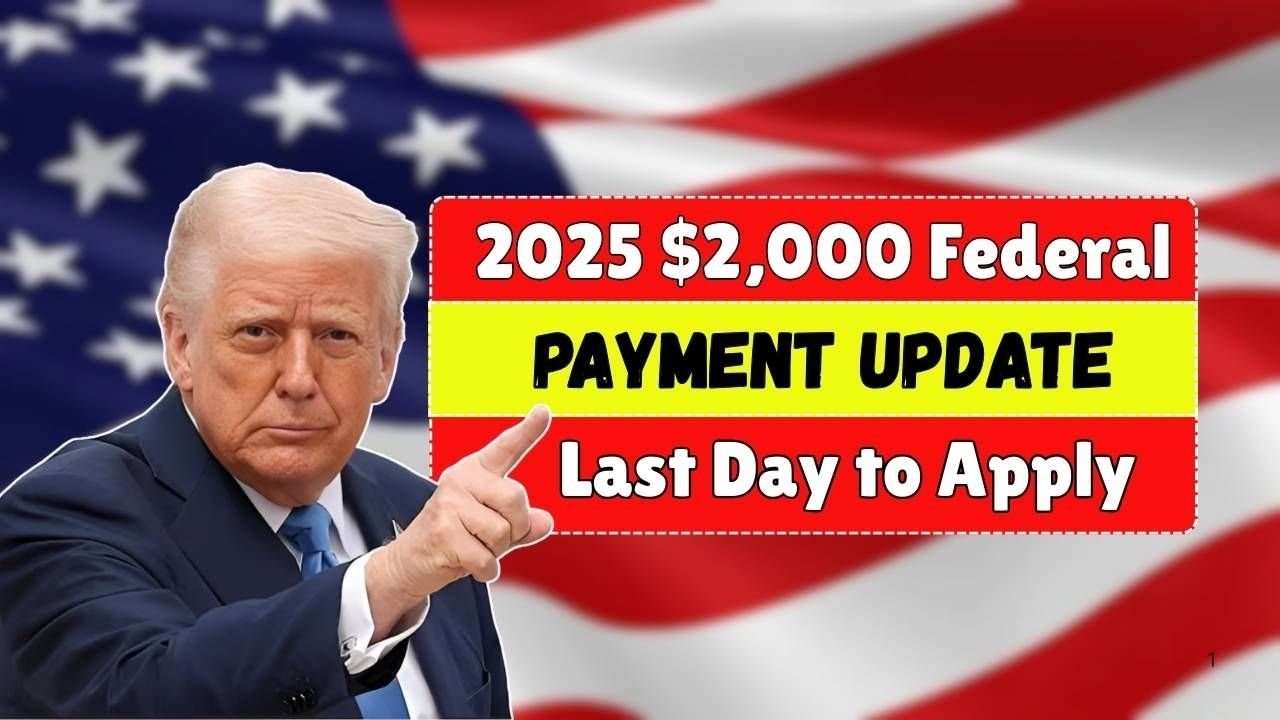 2025 $2,000 Federal Payment Update